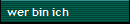 wer bin ich